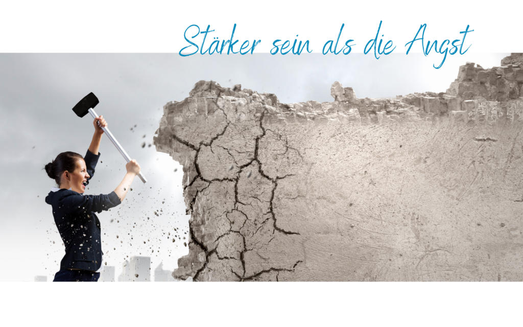 Angst bewältigen, Angst loswerden
